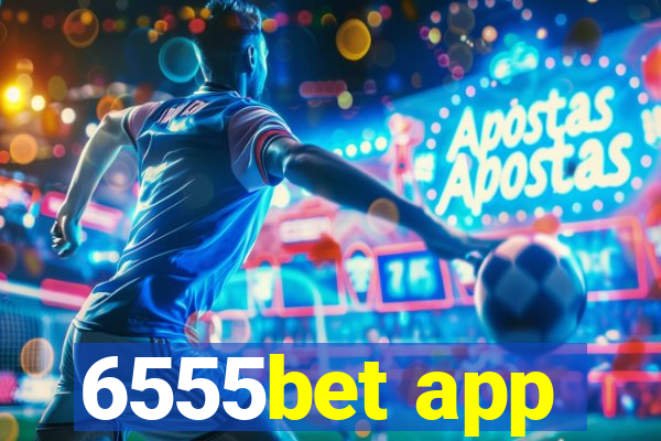 6555bet app